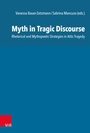 Cover: Myth in Tragic Discourse - Vandenhoeck & Ruprecht
