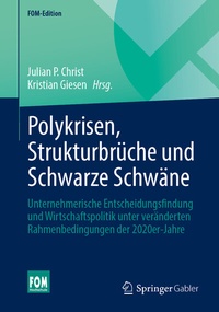 Abbildung von: Polykrisen, Strukturbrüche und Schwarze Schwäne - Springer Gabler