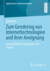 Abbildung von: Zum Gendering von Internettechnologien und ihrer Aneignung - Springer VS