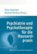 Cover: Psychiatrie und Psychotherapie f&uuml;r die Hausarztpraxis - MWV Medizinisch Wissenschaftliche Verlagsgesellschaft