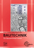 Cover: Bautechnik f&uuml;r Bauzeichner/-innen - Europa-Lehrmittel
