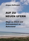 Cover: Auf zu neuen Ufern - BoD - Books on Demand