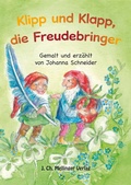 Cover: Klipp und Klapp, die Freudebringer - Mellinger, J Ch