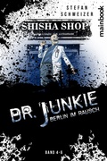 Cover: Dr. Junkie - Berlin im Rausch - MainBook