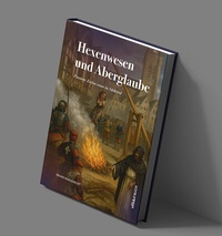 Bild: Hexenwesen und Aberglaube - Effekt GmbH