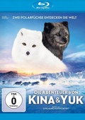 Cover: Die Abenteuer von Kina & Yuk - Zwei Polarf&uuml;chse entdecken die Welt - polyband Medien