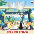 Cover: Bluey: Pass the Parcel - Ladybird