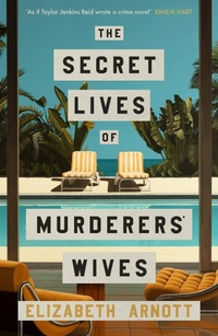 Abbildung von: The Secret Lives of Murderers' Wives - Viking