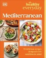 Cover: Healthy Everyday Mediterranean - DK