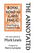 Cover: Annotated Royal Road to Card Magic - Mark Lewis Entertainment