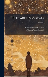 Enlarge image Cover: Plutarch's Morals - Hutson Street Press
