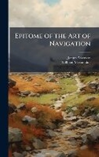 Enlarge image Cover: Epitome of the Art of Navigation - Hutson Street Press