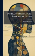 Bild: Sanitary Inspectors' Practical Guide - Hutson Street Press