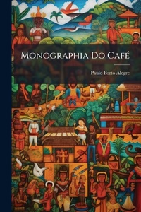 Abbildung von: Monographia Do CafA(c) - Hutson Street Press