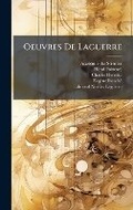 Cover: Oeuvres De Laguerre - Hutson Street Press