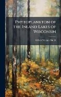 Cover: Phytoplankton of the Inland Lakes of Wisconsin - Hutson Street Press