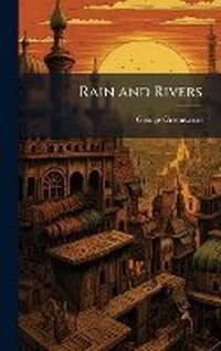 Enlarge image Cover: Rain and Rivers - Hutson Street Press