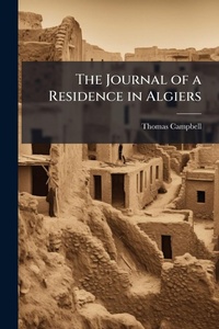 Abbildung von: The Journal of a Residence in Algiers - Hutson Street Press