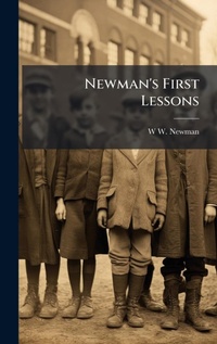 Enlarge image Cover: Newman's First Lessons - Hutson Street Press
