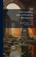 Cover: Saturarum Menippearum Reliquiae - Hutson Street Press