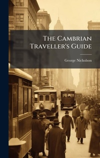 Abbildung von: The Cambrian Traveller's Guide - Hutson Street Press