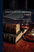 Bild: United States Mineral Lands - Hutson Street Press