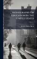 Cover: ... Monographs On Education in the United States - Hutson Street Press