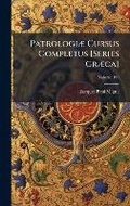 Cover: PatrologiA] Cursus Completus [Series GrA]ca] - Hutson Street Press
