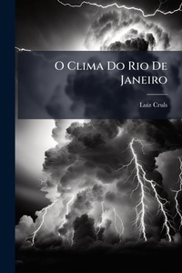 Abbildung von: O Clima Do Rio De Janeiro - Hutson Street Press