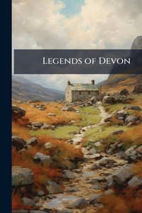 Abbildung von: Legends of Devon - Hutson Street Press