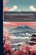 Cover: Gleanings From Japan - Hutson Street Press