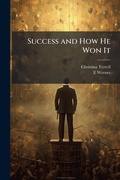 Cover: Success and How He Won It - Hutson Street Press
