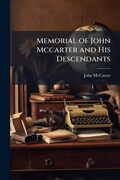 Cover: Memorial of John Mccarter and His Descendants - Hutson Street Press