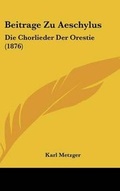Cover: Beitrage Zu Aeschylus - Kessinger Publishing