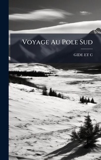 Abbildung von: Voyage Au Pole Sud - Hutson Street Press