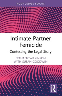 Enlarge image Cover: Intimate Partner Femicide - Routledge