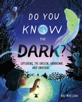 Cover: Do You Know the Dark? - Henry Holt & Company Inc