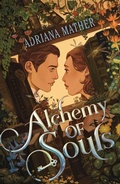 Cover: Alchemy of Souls - St Martin's Press