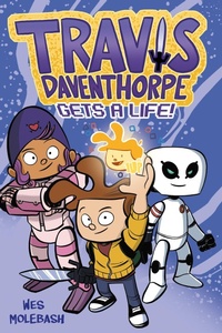 Enlarge image Cover: Travis Daventhorpe Gets a Life! - Castle Point Books