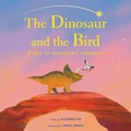 Cover: The Dinosaur and the Bird - Roaring Brook Press