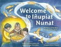 Cover: Welcome to Inupiat Nunat - St Martin's Press