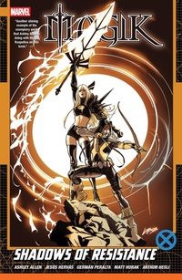 Enlarge image Cover: Magik Vol. 2: Shadows of Resistance - Marvel Comics