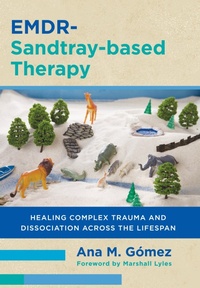 Abbildung von: EMDR-Sandtray-based Therapy - W. W. Norton & Company