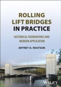 Cover: Rolling Lift Bridges in Practice - Wiley