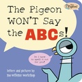 Cover: The Pigeon WON'T Say the ABCs! - Union Square Kids