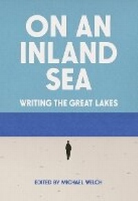 Enlarge image Cover: On an Inland Sea - Belt Publishing