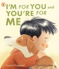 Cover: I'm for You and You're for Me - Walker Books Ltd