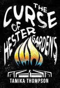 Cover: The Curse of Hester Gardens - Erewhon Books