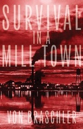 Cover: Survival in a Mill Town - Epicenter Press (WA)