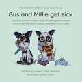 Cover: Gus and Millie get sick - Louise Dennison
